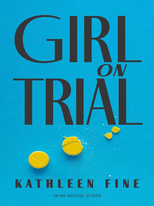 Title details for Girl on Trial by Kathleen Fine - Available